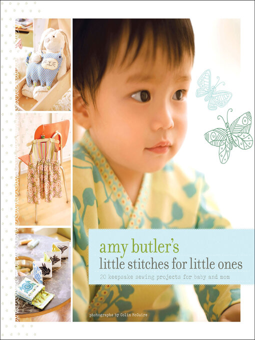 Title details for Amy Butler's Little Stitches for Little Ones by Amy Butler - Wait list